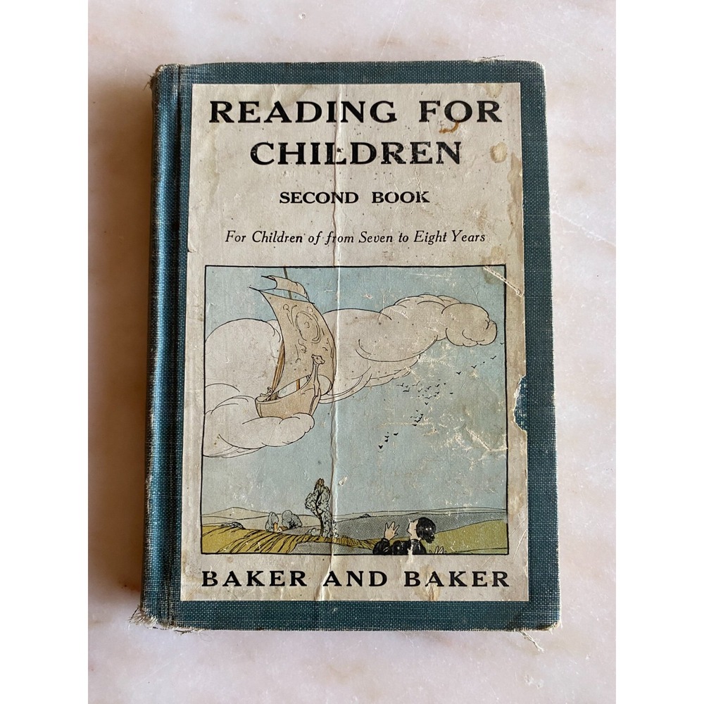 Antique Reading for Children Second Book by Baker & Baker 1923 Bobbs-Merrill Co.